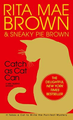 Catch as Cat Can CATCH AS CAT CAN （Mrs. Murphy） [ Rita Mae Brown ]