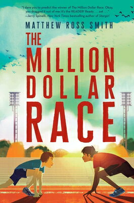 The Million Dollar Race MILLION DOLLAR RACE [ Matthew Ross Smith ]