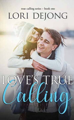 Love's True Calling LOVES TRUE CALLING -LP [ Lori Dejong ]