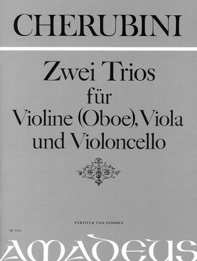 ケルビーニ, Maria Luigi: 2つの三重奏曲～バイオリンまたはオーボエ、ビオラとチェロのための/Paeuler編: スコアとパート譜 