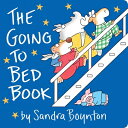 The Going to Bed Book: Oversized Lap Board Book GOING TO BED BK-BOARD Sandra Boynton