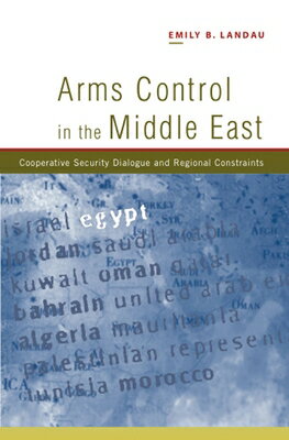 Arms Control in the Middle East: Cooperative Secur ...