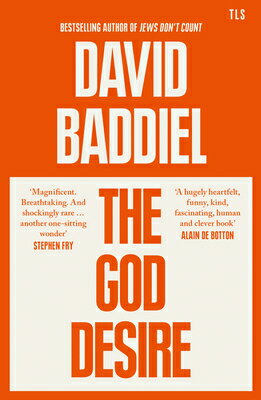 The God Desire GOD DESIRE [ David Baddiel ]