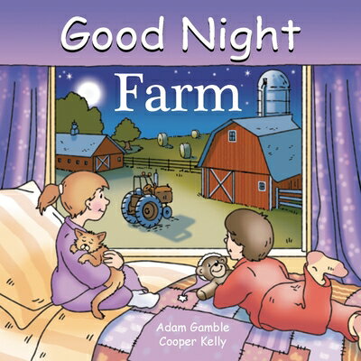 Good Night Farm GOOD NIGHT FARM-BOARD （Good Night Our World） [ Adam Gamble ]