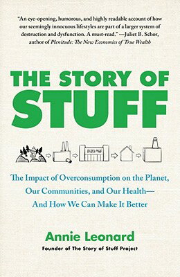 By tracking the life of stuff, Leonard explores why overconsumption is trashing the planet, our communities, and our health--and how we can make it better.