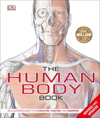 The Human Body Book: An Illustrated Guide to Its Structure, Function, and Disorders