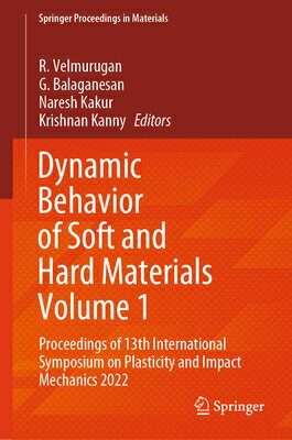 楽天楽天ブックスDynamic Behavior of Soft and Hard Materials Volume 1: Proceedings of 13th International Symposium on DYNAMIC BEHAVIOR OF SOFT & HAR （Springer Proceedings in Materials） [ R. Velmurugan ]