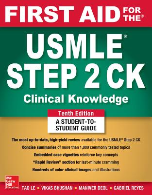 First Aid for the USMLE Step 2 Ck, Tenth Edition 1ST AID FOR THE USMLE STEP 2 C [ Tao Le ]のサムネイル