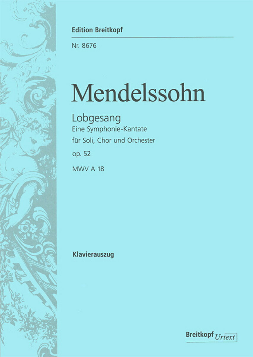【輸入楽譜】メンデルスゾーン, Felix: 賛歌 Op.52