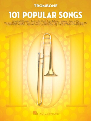 101 Popular Songs Trombone Sheet Music Songbook Classic Pop Rock Hits for Beginners Intermediate Pla 101 POPULAR SONGS TROMBONE SHE [ Hal Leonard Corp ]