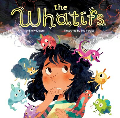 The Whatifs WHATIFS [ Emily Kilgore ]