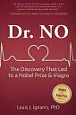 ŷ֥å㤨Dr. No: The Discovery That Led to a Nobel Prize and Viagra DR NO [ Louis Ignarro ]פβǤʤ4,752ߤˤʤޤ