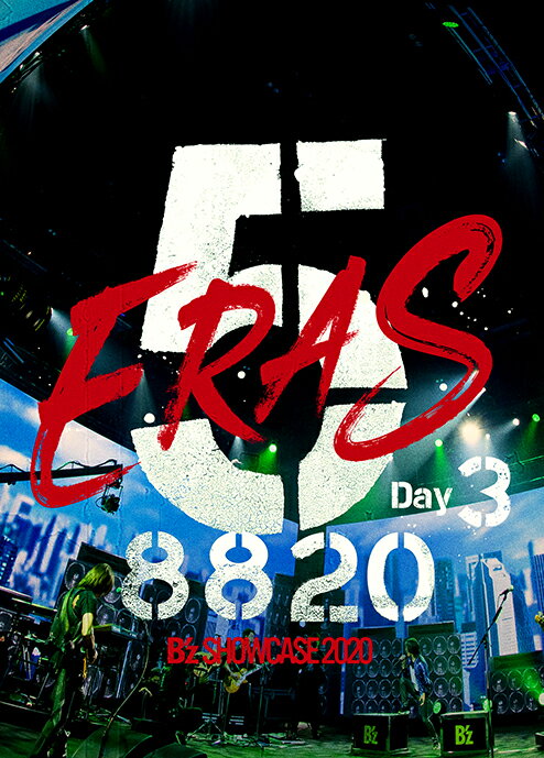 B’z SHOWCASE 2020 -5 ERAS 8820-Day3【Blu-ray】