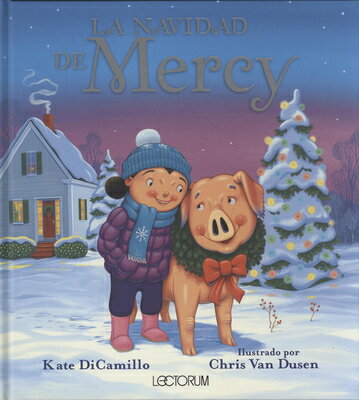 楽天楽天ブックスLa Navidad de Mercy SPA-NAVIDAD DE MERCY [ Kate DiCamillo ]