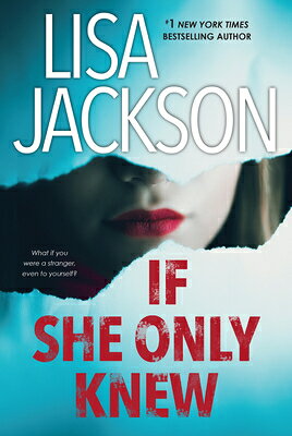 If She Only Knew: A Riveting Novel of Suspense IF SHE ONLY KNEW （Cahills） 