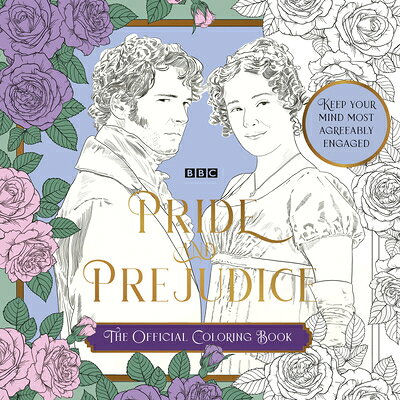 BBC Pride and Prejudice: The Official Coloring Book COLOR BK-BBC PRIDE & PREJUDICE [ Charlotte Rickards ]