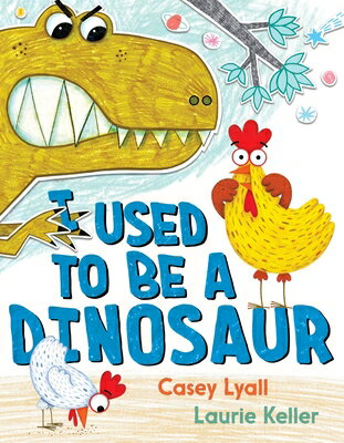 I Used to Be a Dinosaur I USED TO BE A DINOSAUR 