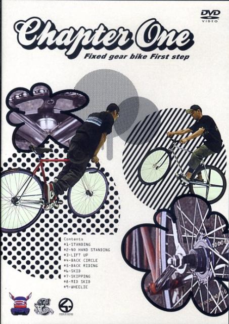 DVD＞CHAPTER　ONE-Fixedgear　Bike　First　Ste