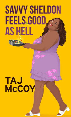 Savvy Sheldon Feels Good as Hell SAVVY SHELDON FEELS GOOD AS HE [ Taj McCoy ]