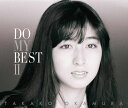DO MY BEST 2 (初回限定盤 CD＋DVD) 岡村孝子