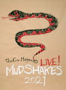 ザ・クロマニヨンズ ライブ！ MUD SHAKES 2021(初回生産限定盤 2DVD+グッズ) [ ...