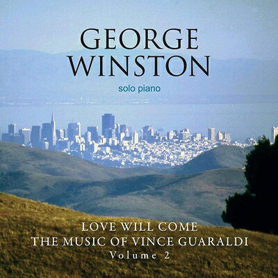 【輸入盤】Love Will Come: The Music Of Vince Guaraldi Vol. 2