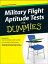 Military Flight Aptitude Tests for Dummies MILITARY FLIGHT APTITUDE TESTS For Dummies [ Terry J. Hawn ]