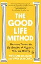 The Good Life Method: Reasoning Through the Big Questions of Happiness, Faith, and Meaning GOOD LIFE METHOD [ Meghan Sullivan ]