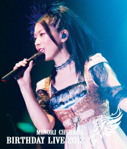 Minori Chihara Birthday Live 2012 BD【Blu-ray】