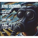 【輸入盤】Happy With What You Have To Be Happy With / Level Five / Elektrik (3CD) King Crimson