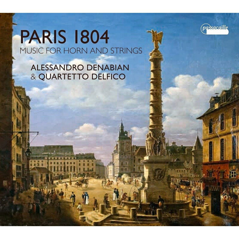 【輸入盤】Paris 1804-music For Horn & Strings: Denabian(Hr) Quartetto Delfico