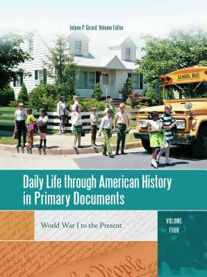 Daily Life Through American History in Primary Documents 4 Volume Set DAILY LIFE THROUGH AMER HI-4CY [ Randall M. Miller ]