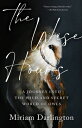 Wise Hours: A Journey Into the Wild and Secret World of Owls WISE HOURS [ Miriam...