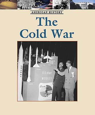 The Cold War COLD WAR （American History） [ Richard Brownell ]