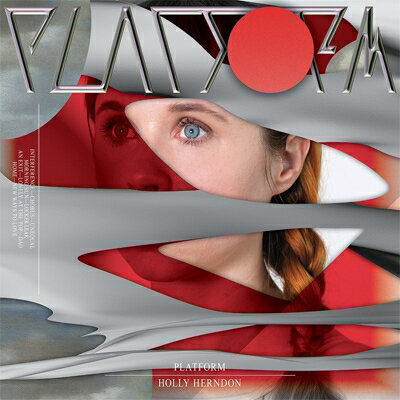 ͢סPlatform [ Holly Herndon ]