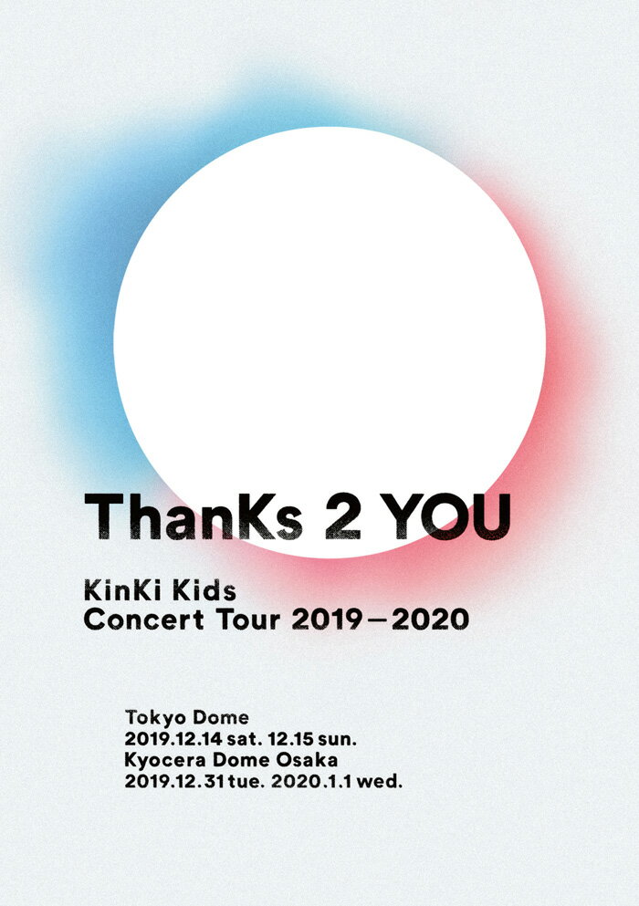 KinKi Kids Concert Tour 2019-2020 ThanKs 2 YOU 【DVD通常盤】 KinKi Kids