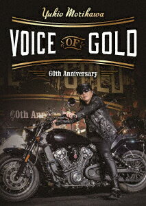 森川之雄 生誕60年記念 -VOICE OF GOLD-【Blu-ray】 [ 森川之雄 ]