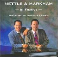 【輸入盤】Nettle & Markham: In France-music For 2 Pianos [ Duo-piano Classical ]