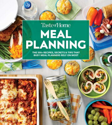 Taste of Home Meal Planning Cookbook: Over 500 Recipes, Tips & Secrets for Busy Meal Planners TASTE OF HOME MEAL PLANNING CK （Taste of Home Quick & Easy） [ Taste of Home ]