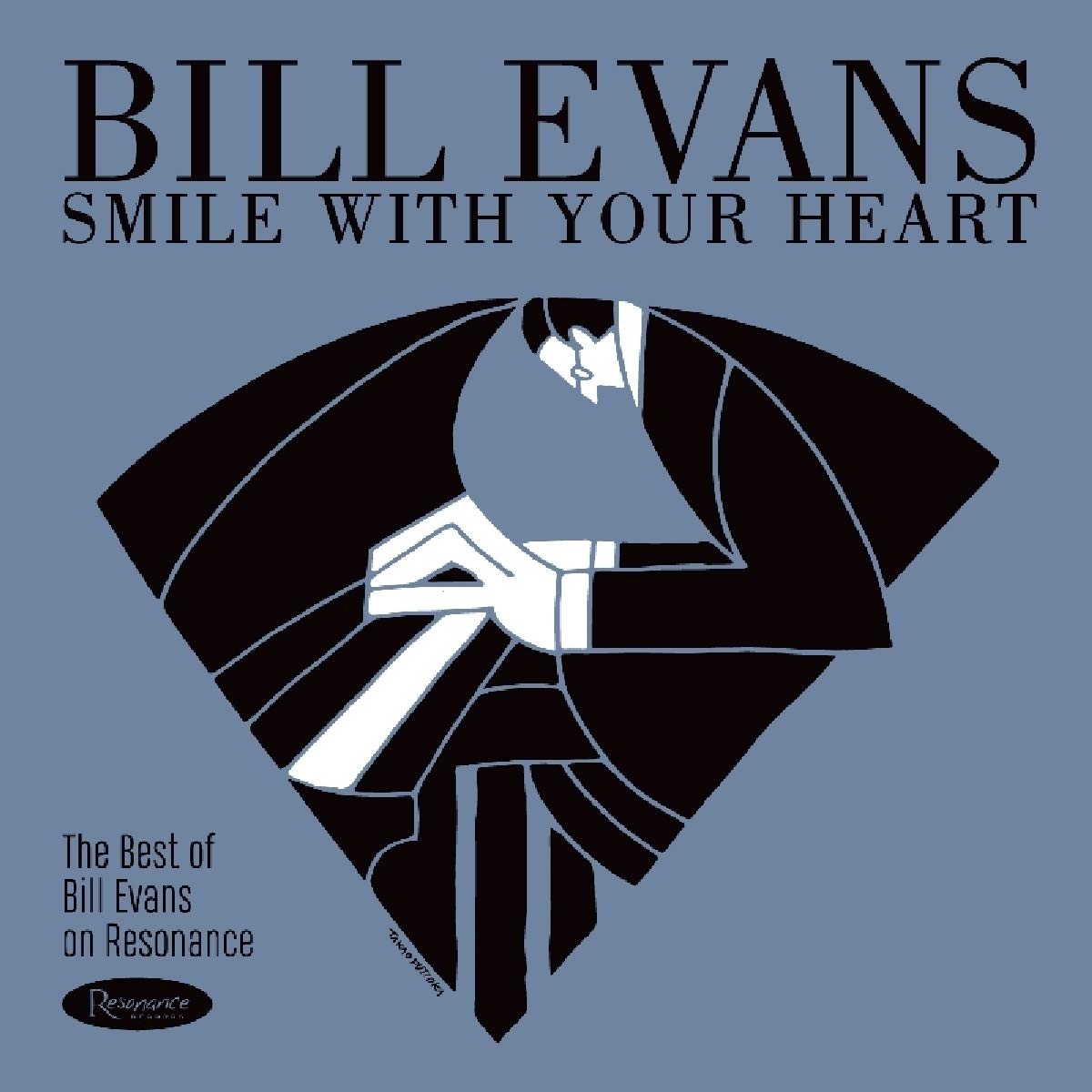 【輸入盤】Smile With Your Heart: The Best Of Bill Evans On Resonance
