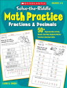 ŷ֥å㤨Solve-The-Riddle Math Practice: Fractions & Decimals: 50+ Reproducible Activity Sheets That Help Stu SOLVE-THE-RIDDLE MATH PRAC FRA [ Liane Onish ]פβǤʤ1,900ߤˤʤޤ