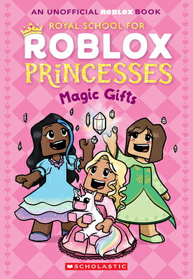The Royal School for Roblox Princesses #2: Magic Gifts ROYAL SCHOOL FOR ROBLOX PRINCE 