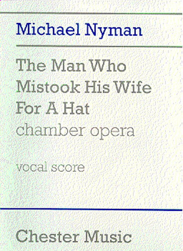 【輸入楽譜】ナイマン, Michael: オペラ「女房を帽子と間違えた男」
