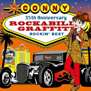 CONNY ROCKABILLY GRAFFITI 〜CONNY ROCKIN` BEST〜
