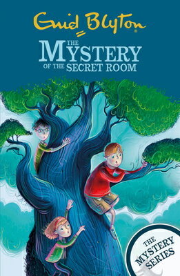 The Mystery of the Secret Room: Book 3 MYST OF THE SECRET ROOM （Mystery） [ Enid Blyton ]
