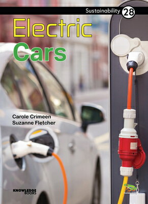 Electric Cars: Book 28 ELECTRIC CARS （Sustainability） [ Carole Crimeen ]