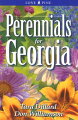 An easy to use and comrehensive primer on the perennials that grow best in Georgia. Over 380 perennials suited to the region; 530 brilliant full-color photographs; info opn planting, growing, recommended varieties, problems and pests; detail on light, water and nutrient needs and how and when to start your plants. A Quick Reference chart provides info at a glance on color, blooming, height, hardiness and light & soil requirements