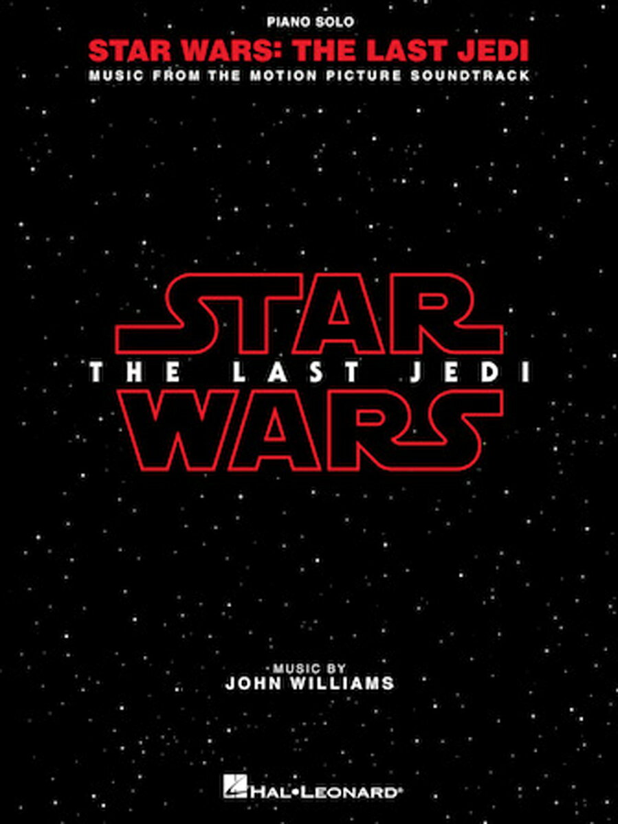 【輸入楽譜】ウィリアムズ, John: 映画「スター・ウォーズ エピソード VIII/最後のジェダイ」 オリジナル・サウンドトラックより