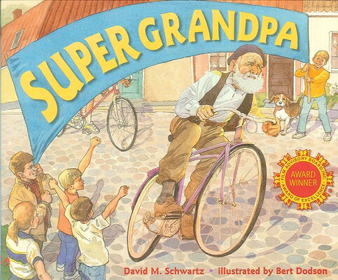 Super Grandpa SUPER GRANDPA [ David Schwartz ]