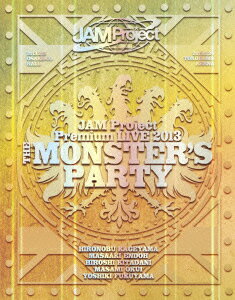 JAM Project Premium LIVE 2013 THE MONSTER'S PARTY Blu-ray Disc【Blu-ray】